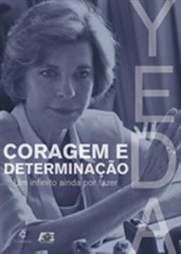Imagem de CORAGEM E DETERMINACAO - UM INFINITO AINDA POR FAZER