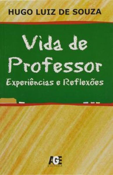 Picture of VIDA DE PROFESSOR - EXPERIENCIAS E REFLEXOES