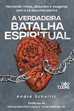Imagem de VERDADEIRA BATALHA ESPIRITUAL, A 
