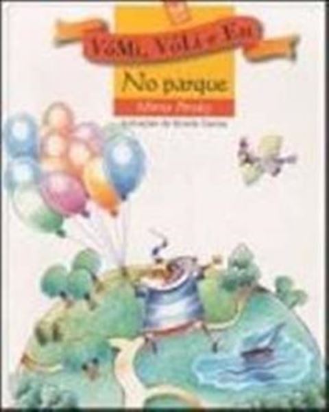 Picture of VOMI, VOLI E EU NO PARQUE