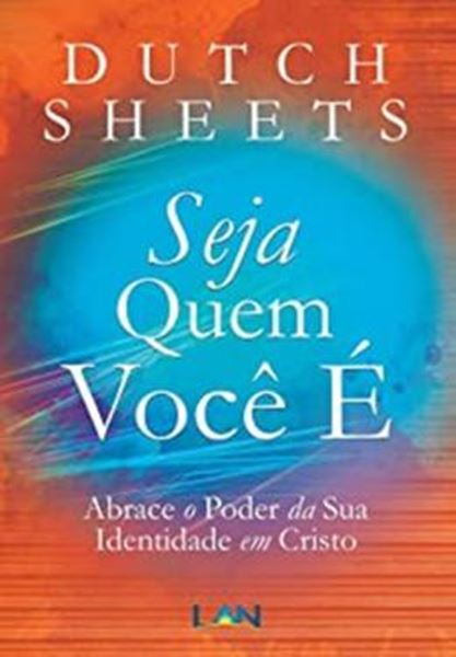 Picture of SEJA QUEM VOCE E