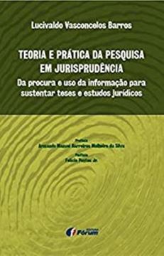 Imagem de TEORIA E PRATICA DA PESQUISA EM JURISPRUDENCIA