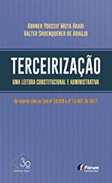 Imagem de TERCEIRIZACAO  UMA LEITURA CONSTITUCIONAL E ADMINISTRATIVA