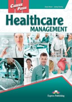 Imagem de CAREER PATHS HEALTHCARE MANAGEMENT STUDENT´S BOOK WITH DIGIBOOK APP