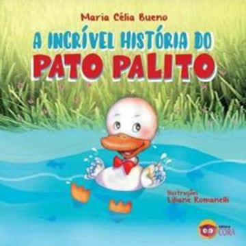 Imagem de A INCRIVEL HISTORIA DO PATO PALITO