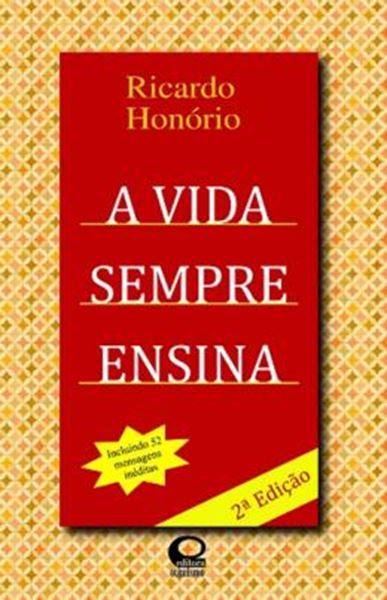 Picture of A VIDA SEMPRE ENSINA - 2ª ED