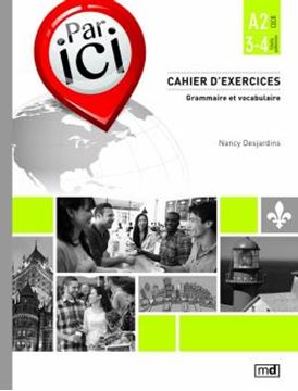Imagem de PAR ICI A2 / 3-4 - CAHIER D´EXERCICES - GRAMMAIRE ET VOCABULAIRE