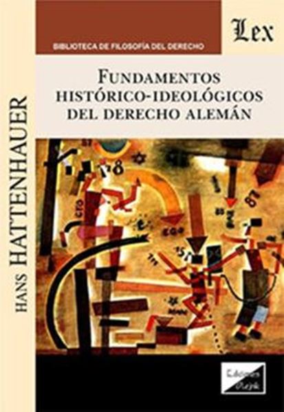 Picture of FUNDAMENTOS HISTORICO-IDEOLOGICOS DEL DERECHO ALEMAN
