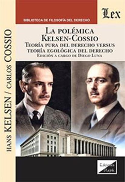 Picture of LA POLEMICA KELSEN-COSSIO