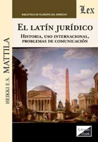 Picture of EL LATIN JURIDICO - HISTORIA, USO INTERNACIONAL, PROBLEMAS DE COMUNICACION