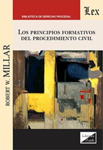 Picture of LOS PRINCIPIOS FORMATIVOS DEL PROCEDIMIENTO CIVIL