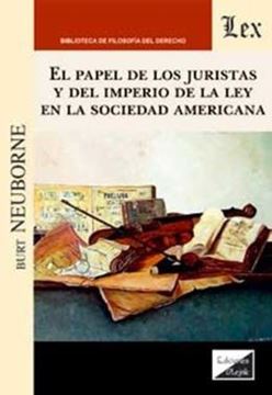 Imagem de EL PAPEL DE LOS JURISTAS Y DEL IMPERIO DE LA LEY EN LA SOCIEDAD AMERICANA