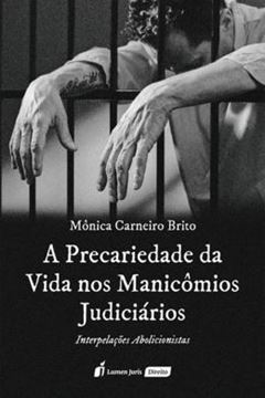 Imagem de A PRECARIEDADE DA VIDA NOS MANICOMIOS JUDICIARIOS