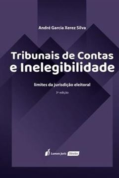 Imagem de TRIBUNAIS DE CONTAS E INELEGIBILIDADE - 3ª ED.