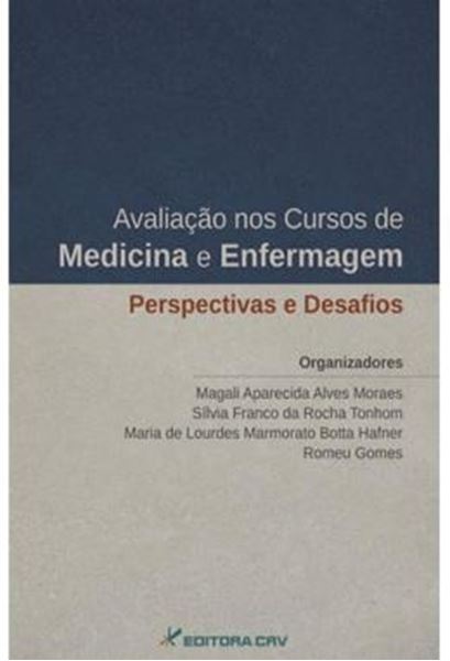 Picture of AVALIACAO NOS CURSOS DE MEDICINA E ENFERMAGEM - PERSPECTIVAS E DESAFIOS