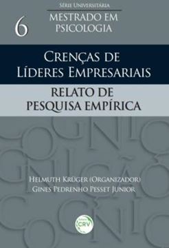 Imagem de CRENCAS DE LIDERES EMPRESARIAIS - RELATO DE PESQUISA EMPIRICA