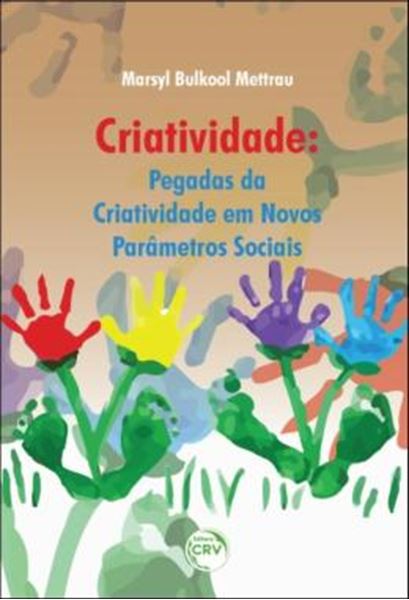 Picture of CRIATIVIDADE - PEGADAS DA CRIATIVIDADE EM NOVOS PARAMETROS SOCIAIS