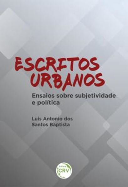 Picture of ESCRITOS URBANOS - ENSAIOS SOBRE SUBJETIVIDADE E POLITICA