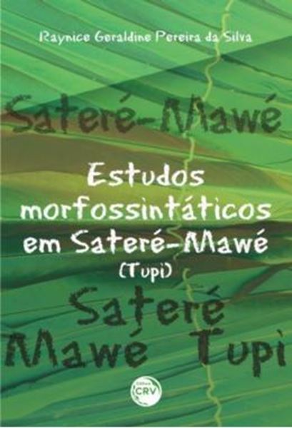 Picture of ESTUDOS MORFOSSINTATICOS EM SATERE-MAWE (TUPI)