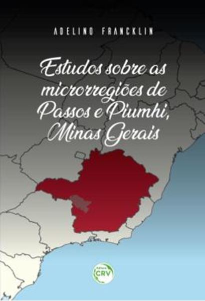 Picture of ESTUDOS SOBRE AS MICRORREGIOES DE PASSOS E PIUMHI, MINAS GERAIS