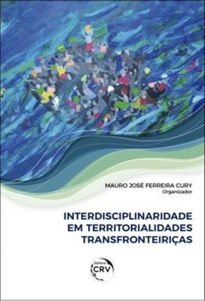 Picture of INTERDISCIPLINARIDADE EM TERRITORIALIDADES TRANSFRONTEIRICAS