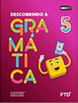 Imagem de DESCOBRINDO A GRAMATICA - 5º ANO - 2ª ED