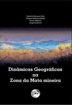 Imagem de DINAMICAS GEOGRAFICAS NA ZONA DA MATA MINEIRA