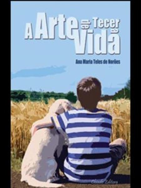 Picture of A ARTE DE TECER A VIDA