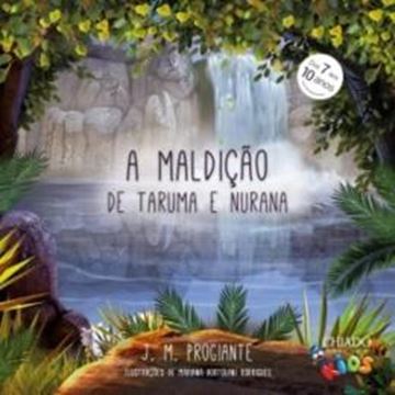 Imagem de A MALDICAO DE TARUMA E NURANA