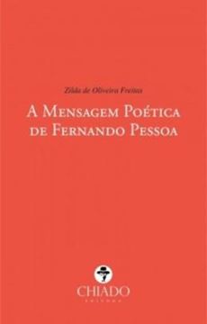 Imagem de A MENSAGEM POETICA DE FERNANDO PESSOA