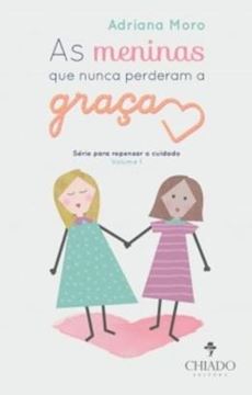 Imagem de AS MENINAS QUE NUNCA PERDERAM A GRACA