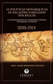 Imagem de AS POLITICAS MONARQUICAS DE RELACOES FAMILIARES NOS BALCAS