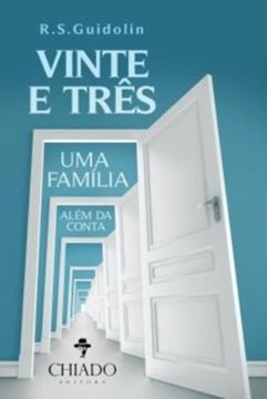 Imagem de VINTE E TRES: UMA FAMILIA ALEM DA CONTA