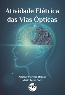 Imagem de ATIVIDADE ELETRICA DAS VIAS OPTICAS