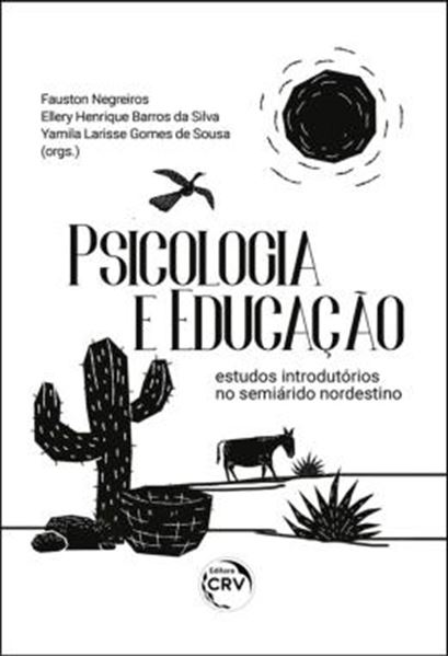 Picture of PSICOLOGIA E EDUCACAO - ESTUDOS INTRODUTORIOS NO SEMIARIDO NORDESTINO