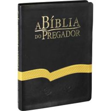 Imagem de A BIBLIA DO PREGADOR - COURO SINTETICO PRETO COM FAIXA DOURADA