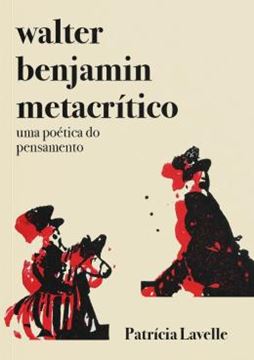 Imagem de WALTER BENJAMIN METACRITICO
