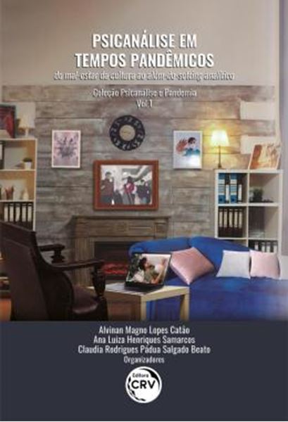 Picture of PSICANALISE EM TEMPOS PANDEMICOS - VOLUME 1 - DO MAL-ESTAR DA CULTURA AO ALEM-DO-SETTING ANALITICO