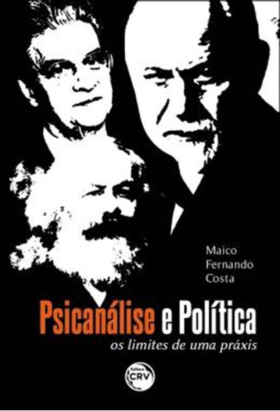 Picture of PSICANALISE E POLITICA - OS LIMITES DE UMA PRAXIS