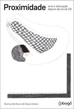 Imagem de PROXIMIDADE - ARTE E EDUCACAO DEPOIS DA COVID-19