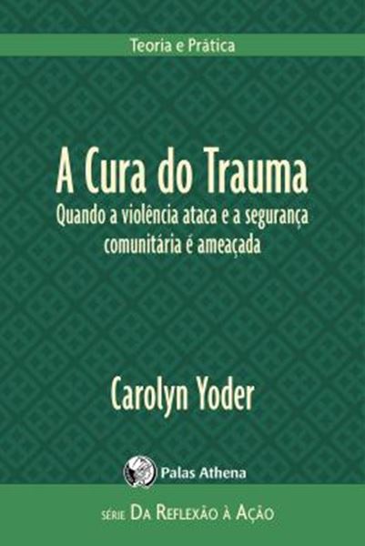 Picture of A CURA DO TRAUMA