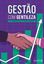 Imagem de GESTAO COM GENTILEZA - E POSSIVEL E DA LUCRO