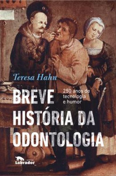 Picture of BREVE HISTORIA DA ODONTOLOGIA