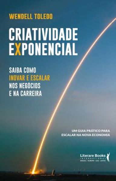 Picture of CRIATIVIDADE EXPONENCIAL: SAIBA COMO INOVAR E ESCALAR NOS NEGOCIOS E NA CARREIRA