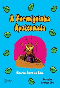 Imagem de A FORMIGUINHA APAIXONADA