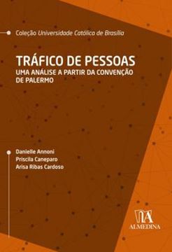 Imagem de TRAFICO DE PESSOAS - UMA ANALISE A PARTIR DA CONVENCAO DE PALERMO