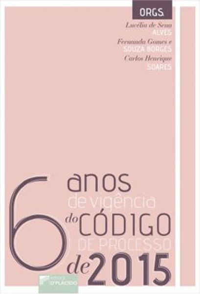 Picture of 6 ANOS DE VIGENCIA DO CODIGO DE PROCESSO DE 2015