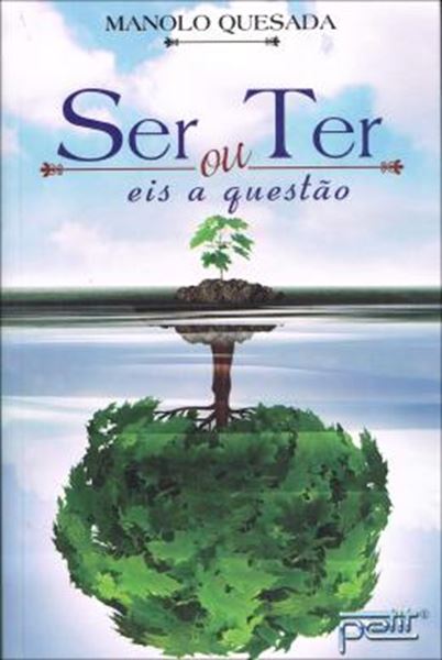 Picture of SER OU TER, EIS A QUESTAO