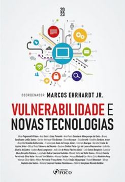Imagem de VULNERABILIDADE E NOVAS TECNOLOGIAS