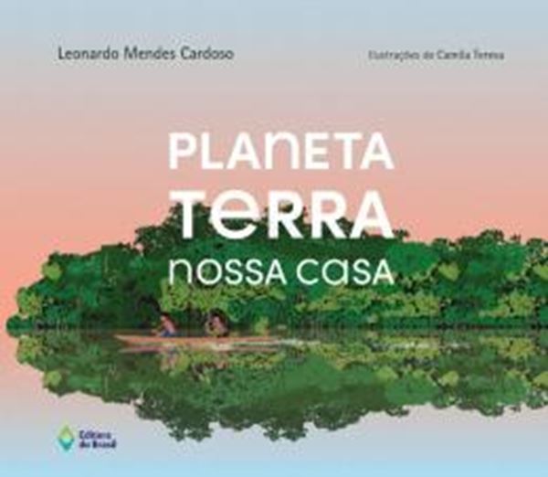 Picture of PLANETA TERRA - NOSSA CASA - 2ª ED